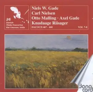 Niels Wilhelm and Axel Gade, Malling, Nielsen and Riisager - Violin Concertos