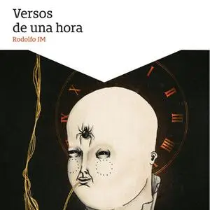 «Versos de una hora» by Rodolfo JM