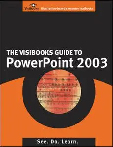 The Visibooks Guide to PowerPoint 2003