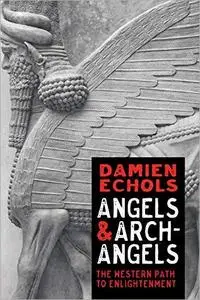 Angels and Archangels: A Magician's Guide