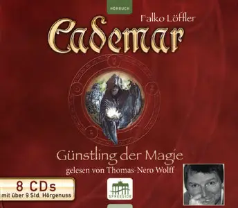 Falko Löffler - Cademar: Günstlinge der Magie