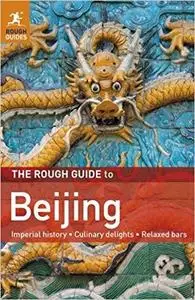 The Rough Guide to Beijing