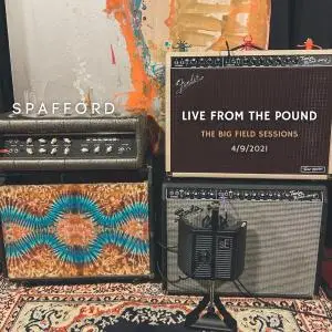 Spafford - Live from the Pound: The Big Field Sessions (2021) [Official Digital Download 24/48]