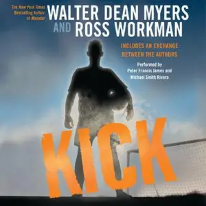 «Kick» by Walter Dean Myers
