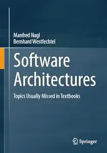 Software Architectures: Topics Usually Missed in Textbooks