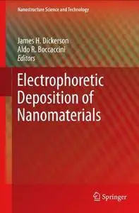 Electrophoretic Deposition of Nanomaterials