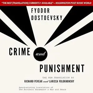 Crime and Punishment: Pevear & Volokhonsky Translation (Vintage Classics) by Fyodor Dostoevsky [Audiobook]