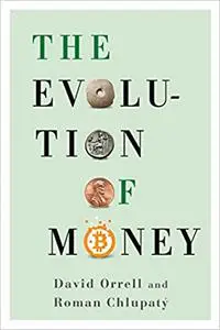 The Evolution of Money (Repost)