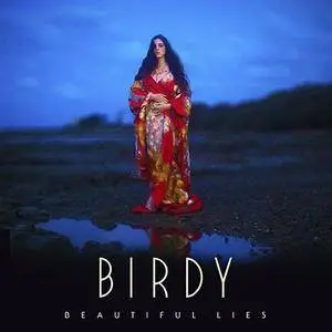 Birdy - Beautiful Lies (Deluxe Edition) (2016)