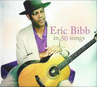 Eric Bibb - Eric Bibb In 50 Songs (2014) [3CD] {DIXIEFROG Records}