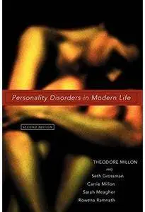 Personality Disorders in Modern Life (2nd edition) [Repost]