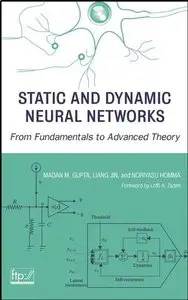Static and Dynamic Neural Networks: From Fundamentals to Advanced Theory (Repost)