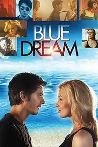 Blue Dream (2013)