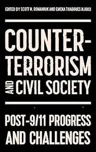 Counter-terrorism and civil society: Post-9/11 progress and challenges