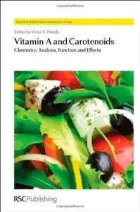 Vitamin A and Carotenoids: Chemistry, Analysis, Function and Effects (repost)