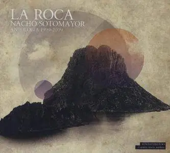 Nacho Sotomayor - La Roca Antologia 1999-2009 (2009)