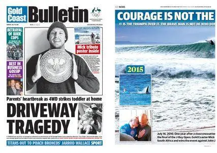 The Gold Coast Bulletin – July 18, 2016