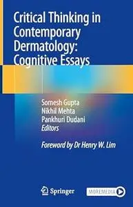 Critical Thinking in Contemporary Dermatology