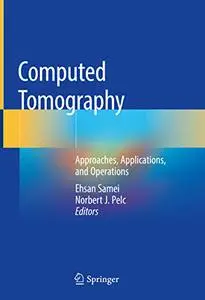 Computed Tomography: Approaches, Applications, and Operations (Repost)