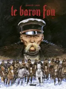 Le baron Fou - Tome 1