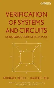 Verification of Systems and Circuits Using LOTOS, Petri Nets, and CCS (repost)