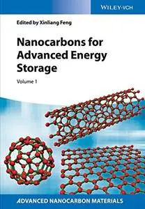 Nanocarbons for Advanced Energy Storage, Volume 1 (repost)