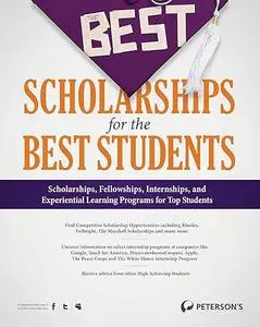 The Best Scholarships for the Best Students