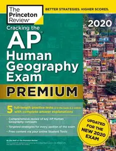 Cracking the AP Human Geography Exam 2020, Premium Edition