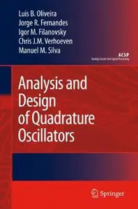 Analysis and Design of Quadrature Oscillators (Analog Circuits and Signal Processing)