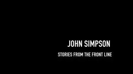BBC - John Simpson: Stories from the Frontline (2015)