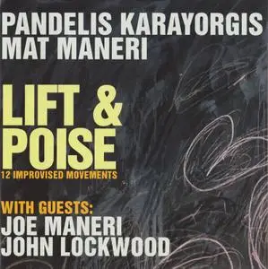 Pandelis Karayorgis, Mat Maneri - Lift & Poise (1998)