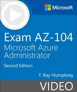 Exam AZ-104 Microsoft Azure Administrator, 2nd Edition
