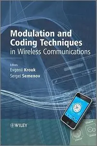 Modulation and Coding Techniques in Wireless Communications (Repost)