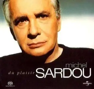 Michel Sardou - Du Plaisir - 2004