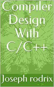 Compiler Design With C/C++