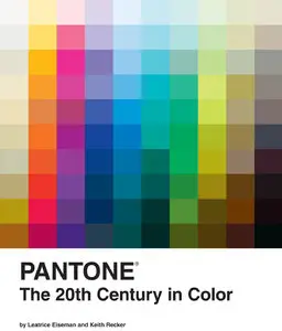 Pantone: The Twentieth Century in Color (repost)
