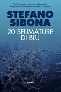 Stefano Sibona - Venti sfumature di blu