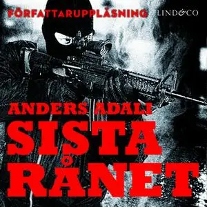 «Sista rånet» by Anders Adali