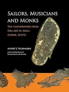 Sailors, Musicians and Monks: The Leatherwork from Dra Abu el Naga
