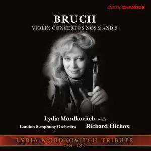 Lydia Mordkovitch, London SO, Richard Hickox - Max Bruch: Violin Concertos Nos. 2 & 3 (2015)