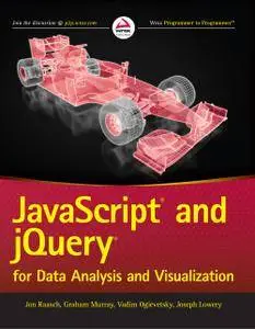 JavaScript and jQuery for Data Analysis and Visualization