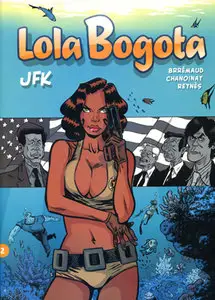 Lola Bogota 2 Issues