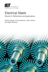 Electrical Steels - Volume 2: Performance and applications