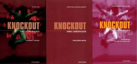 First Certificate Knockout (Student book with audio, Teacher book, Workbook with audio)