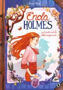 Enola Holmes 1 (de 5). El Misterio De La Doble Desaparición