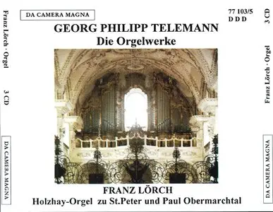 Georg Philipp Telemann • Complete organ works • Franz Lörch