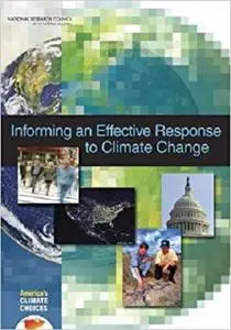 Informing an Effective Response to Climate Change