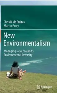 New Environmentalism: Managing New Zealand's Environmental Diversity