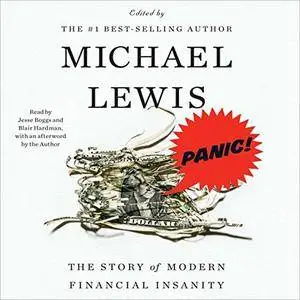 Panic!: The Story of Modern Financial Insanity [Audiobook]