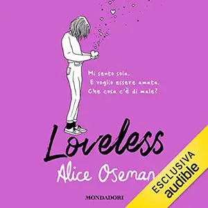 «Loveless (Italian edition)» by Alice Oseman